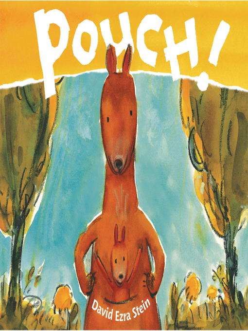 Title details for Pouch! by David Ezra Stein - Wait list